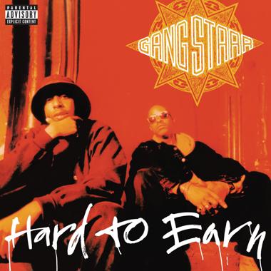 Gang Starr -  Hard to Earn